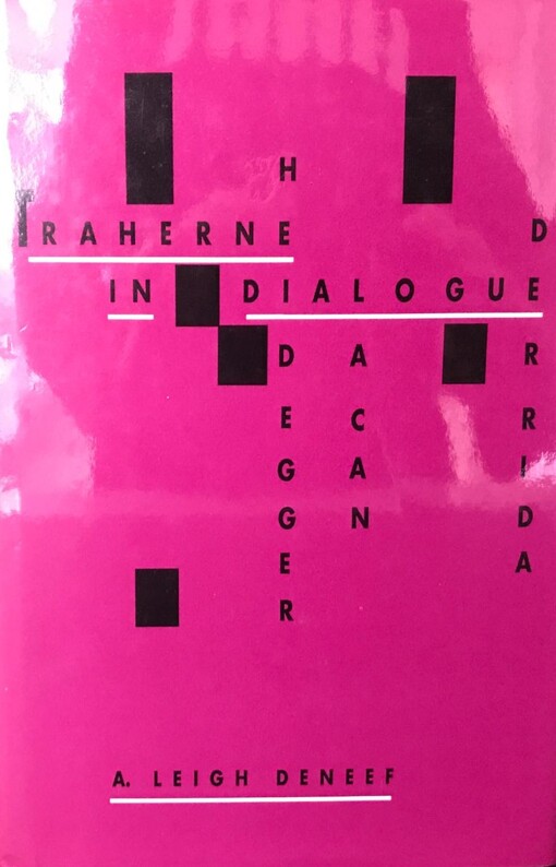 Traherne in Dialogue: Heidegger, Lacan, and Derrida