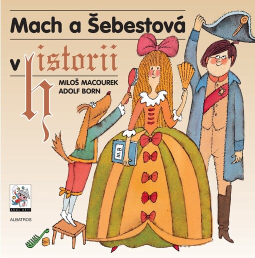Mach a Šebestová v historii, 2. vyd.