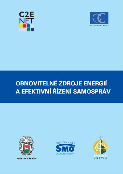 Obnovitelné zdroje energie a efektivní řízení samospráv : projekt C2ENET