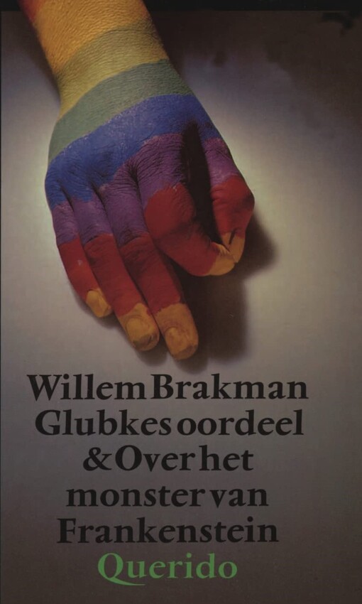 Glubkes oordeel, &,: Over het monster van Frankenstein (Dutch Edition)