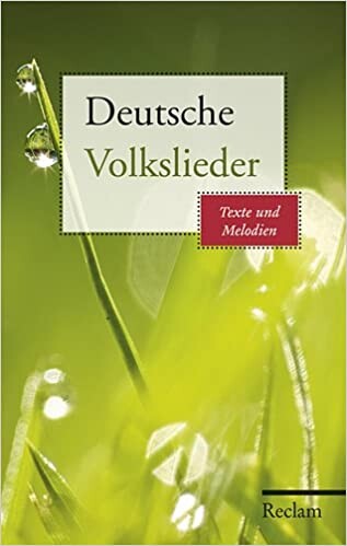 Deutsche Volkslieder : Texte und Melodien
