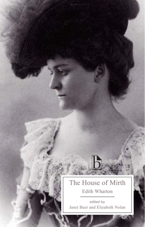 The House of Mirth (Broadview Edition)