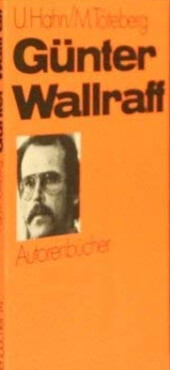 Gunter Wallraff (Autorenbucher ; 14) (German Edition)