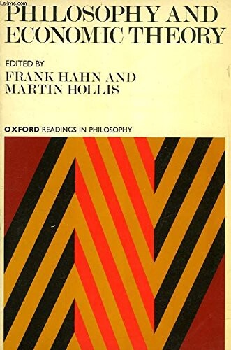 Philosophy and Economic Theory (Readings in Philosophy)