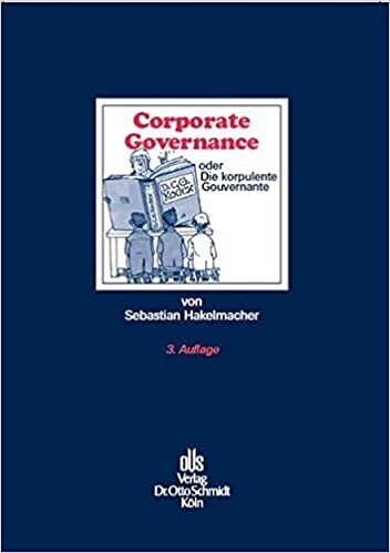 Corporate governace, oder, Die korpulente Gouvernante