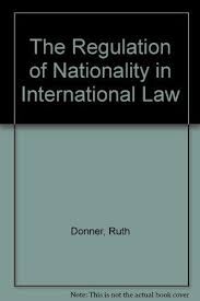 The regulation of nationality in international law (Commentationes scientiarum socialium)