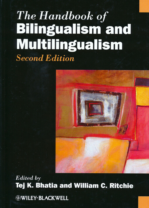 The handbook of bilingualism and multilingualism