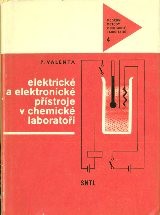 Elektrické a elektronické přístroje v chemické laboratoři :určeno [též] pro posl. vys. škol chem.