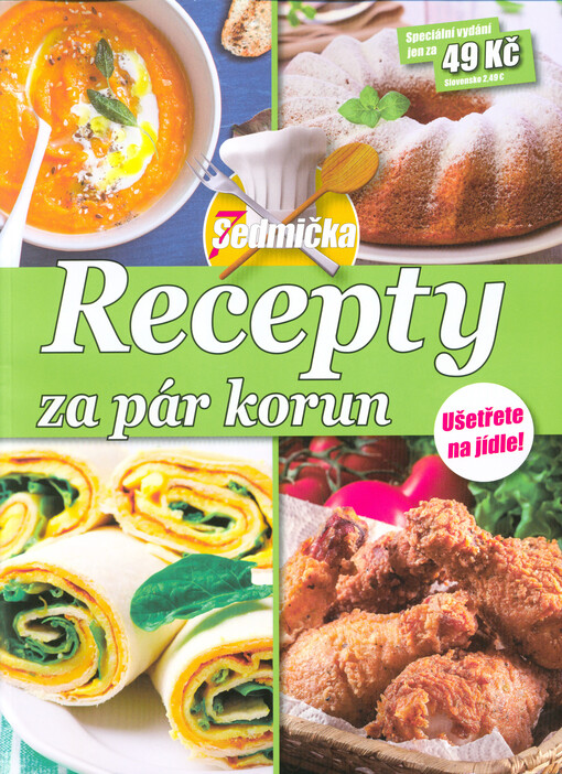 Recepty za pár korun : ušetřete na jídle!