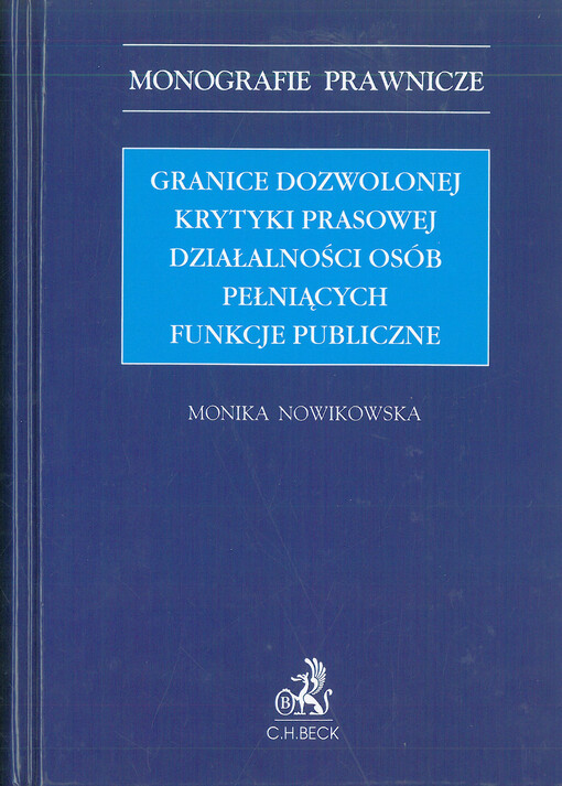 Granice dozwolonej krytyki prasowej działalności osób pełniących funkcje publicznej