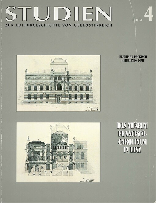 Das Museum Francisco-Carolinum in Linz : Festschrift zum 100. Jahrestag der Eröffnung am 29. Mai 1895