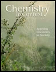 Chemistry in Context: Applying Chemistry to Society