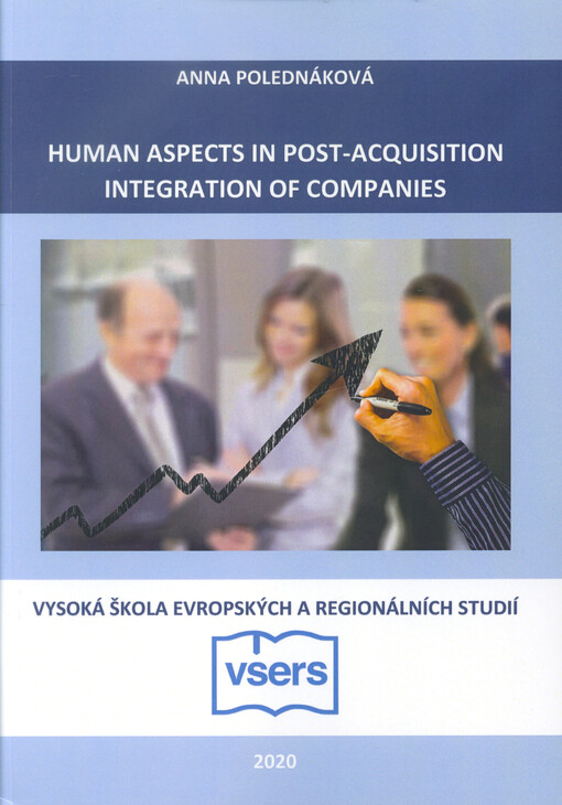 Human aspects in post-acquisition integration of companies : monografie