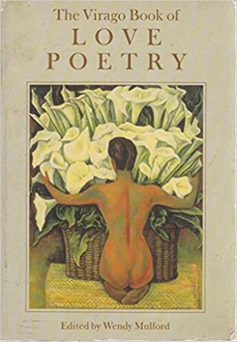 The Virago book of love poetry