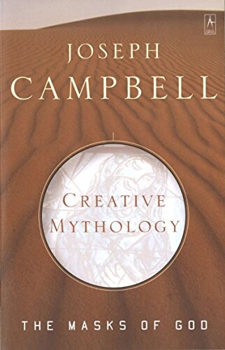 Creative Mythology: Volume 4 (Masks of God)