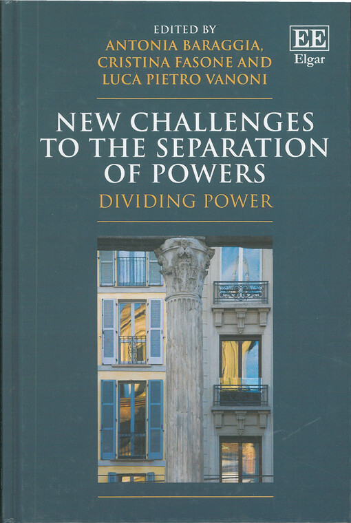 New challenges to the separation of powers : dividing power