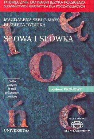 Sowa I Sowka: Podrecznik Do Nauczania Sownictwa I Gramatyki Dla Poczatkujacych: Poziom Progowy (Jezyk Polski Dla Cudzoziemcow) (Polish Edition)