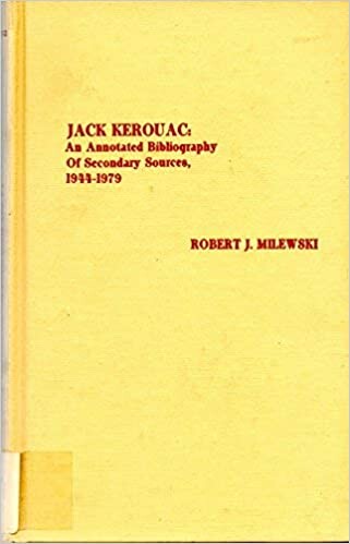 Jack Kerouac : an annotated bibliography of secondary sources, 1944-1979   