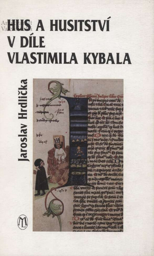 Hus a husitství v díle Vlastimila Kybala