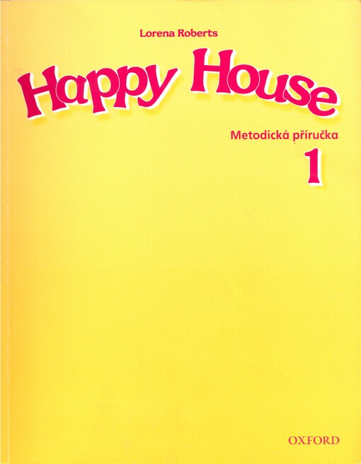 Happy House 1 Teacher´s Book Czech - Stella Maidment, Lorena Roberts