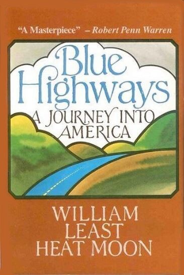 Blue Highways: A Journey into America