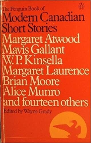 The Penguin book of modern Canadian short stories