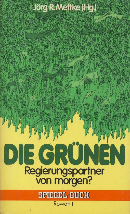 Die Grünen : Regierungspartner von morgen?