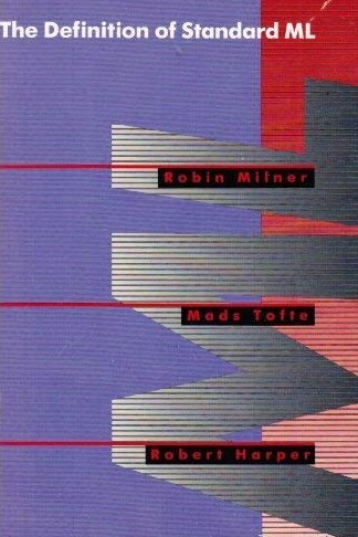 The Definition of Standard ML (Computational models of cognition and perception)