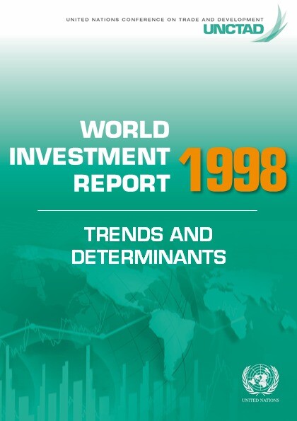 World investment report 1998 : trends and determinants