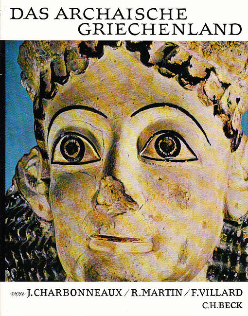 Das archaische Griechenland 620-480 v.Chr.