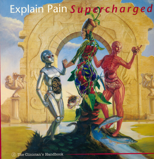 Explain pain supercharged : the clinician's manual