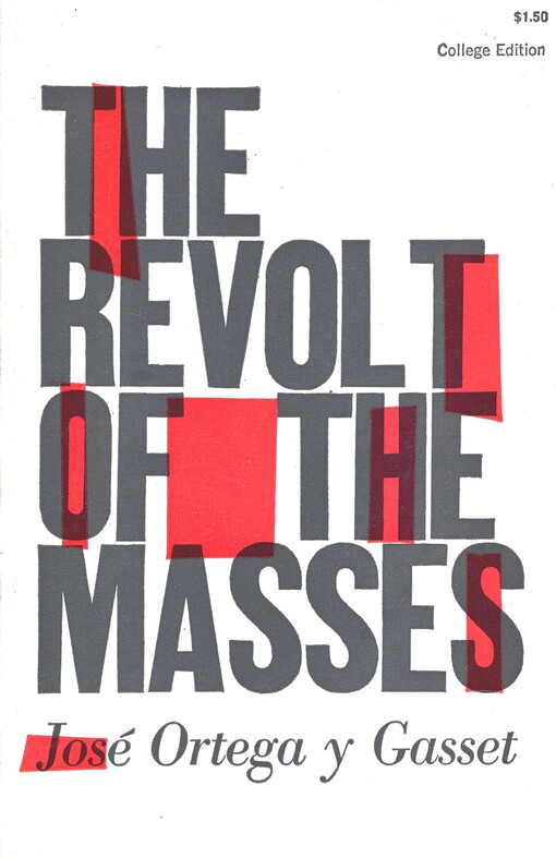The revolt of the masses