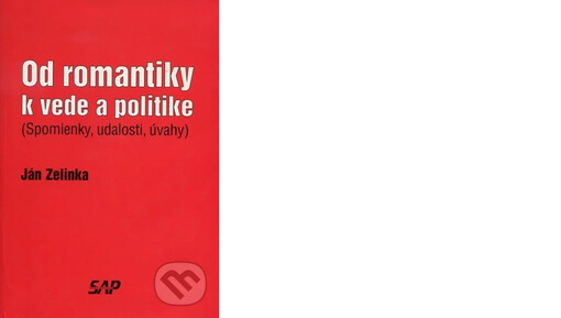 Od romantiky k vede a politike