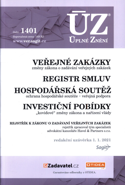 Veřejné zakázky, ochrana hospodářské soutěže, veřejná podpora, investiční pobídky, registr smluv