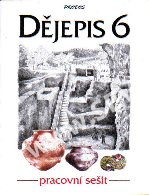 Dějepis 6 : pracovní sešit