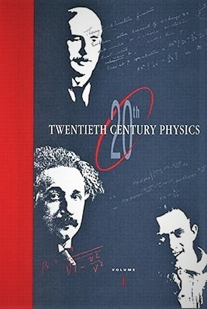 Twentieth century physics. Volume 2
