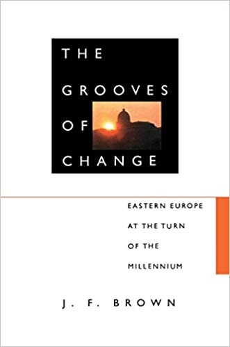 The grooves of change : Eastern Europe at the turn of the millennium