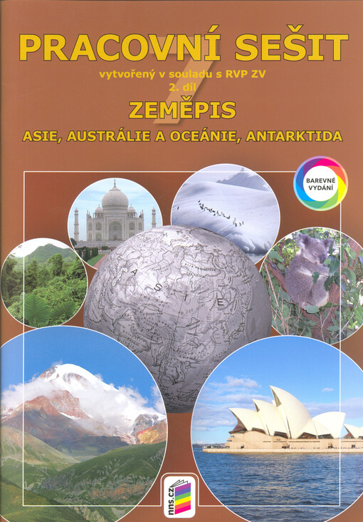 Zeměpis 7 : pracovní sešit vytvořený v souladu s RVP ZV. 2. díl, Asie, Austrálie a Oceánie, Antarktida