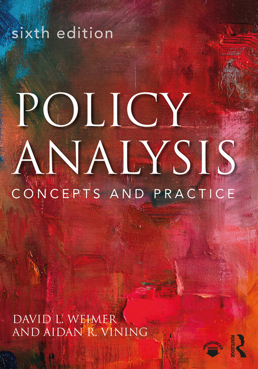 Policy analysis : concepts and practice