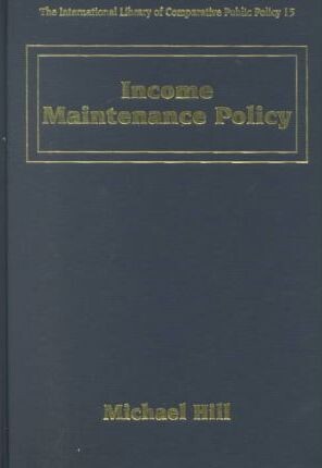 Income maintenance policy