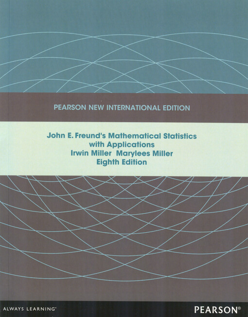 John E. Freund's mathematical statistics with applications