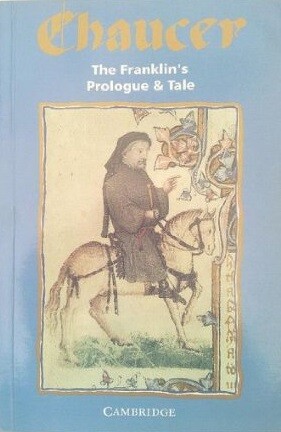 The Franklin's Prologue and Tale (Selected Tales from Chaucer)