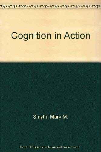 COGNITION IN ACTION