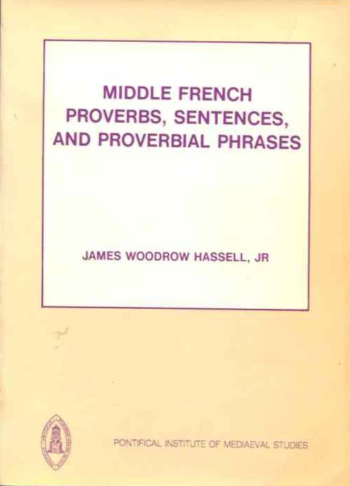 Middle French proverbs, sentences, and proverbial phrases