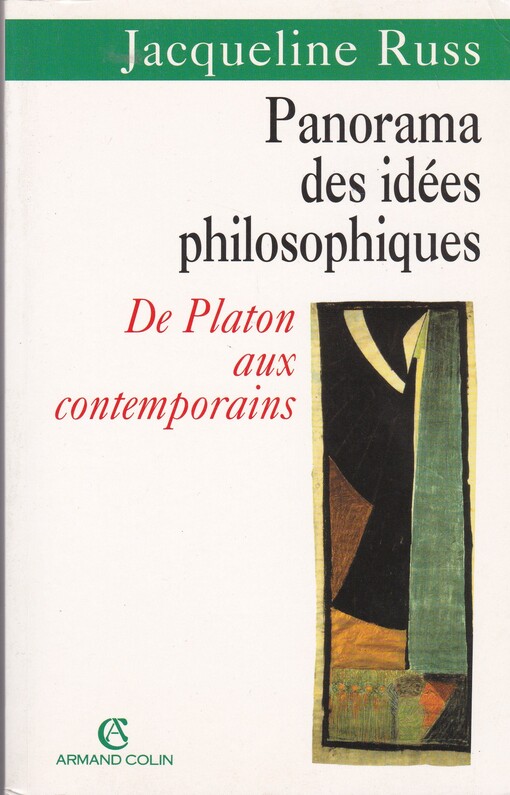 Panorama des idées philosophiques. De Platon aux contemporains