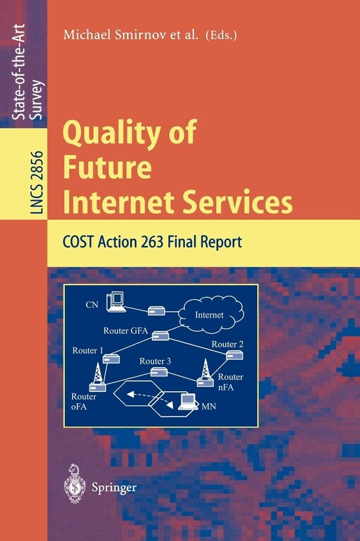 Quality of Future Internet Services: COST Action 263 Final Report (Lecture Notes in Computer Science)