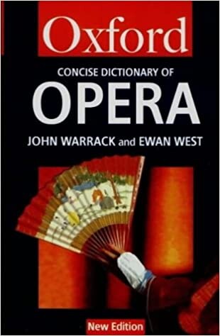 The Concise Oxford Dictionary of Opera
