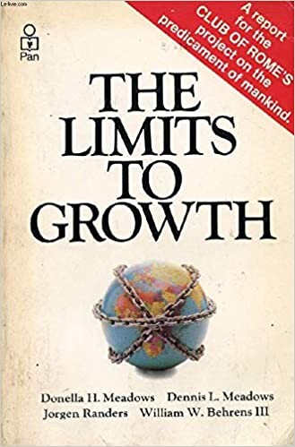 The Limits to Growth: A Report for the Club of Rome's Project on the Predicament of Mankind
