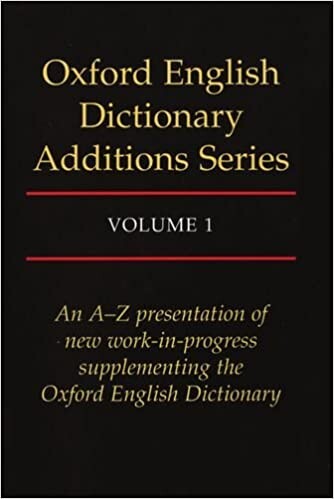 Oxford English Dictionary Additions Series, Vol. 1