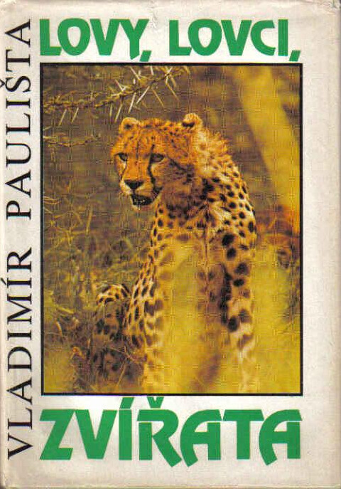 Lovy, lovci, zvířata